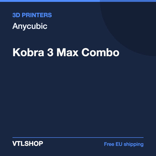 Anycubic Kobra 3 Max Combo