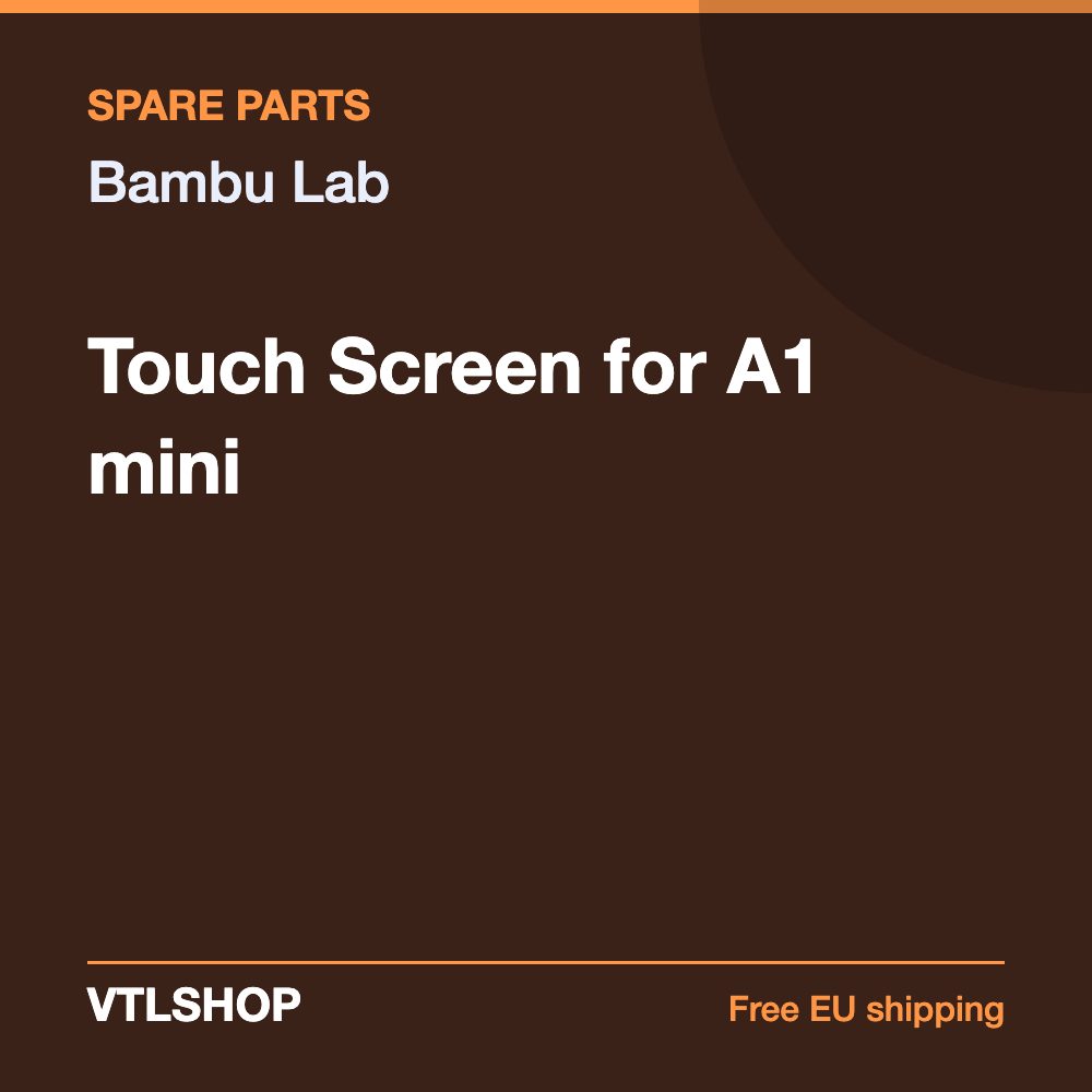 Bambu Lab Touch Screen for A1 mini
