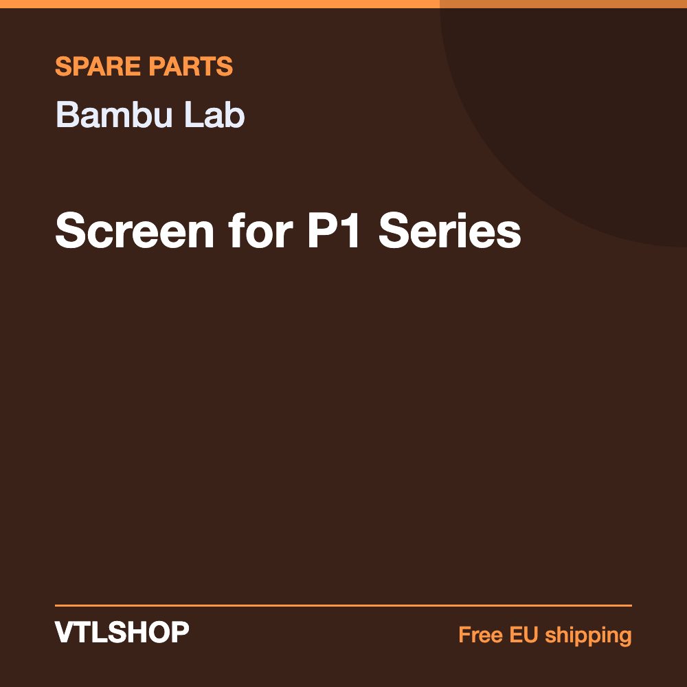 Bambu Lab Screen for P1 Series