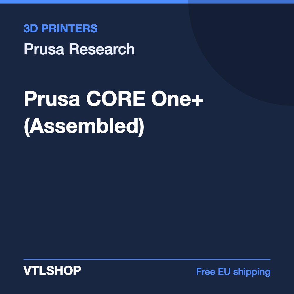 Prusa CORE One+ (Assembled)